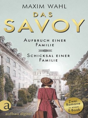 cover image of Das Savoy--Aufbruch einer Familie & Schicksal einer Familie